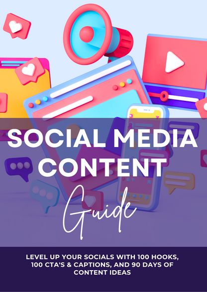 Social Media Content Guide | 90 Days of Ideas, 150 Hooks, 100 CTAs & Captions