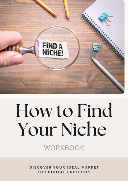 Niche Finder Workbook | Discover Your Profitable Niche for Digital Products