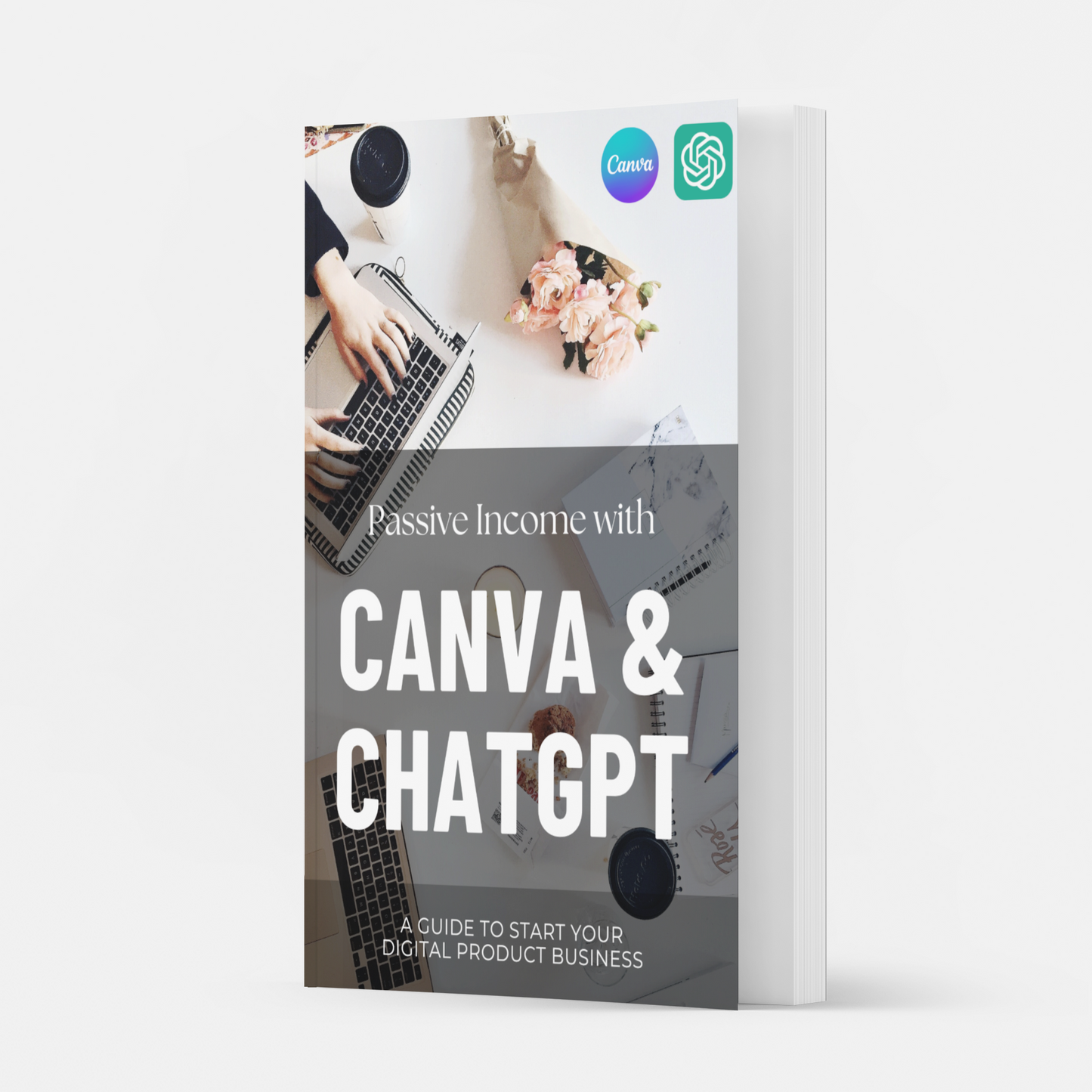 Passive Income with Canva & ChatGPT | Create & Sell Digital Products Online