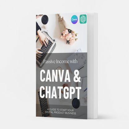Passive Income with Canva & ChatGPT | Create & Sell Digital Products Online