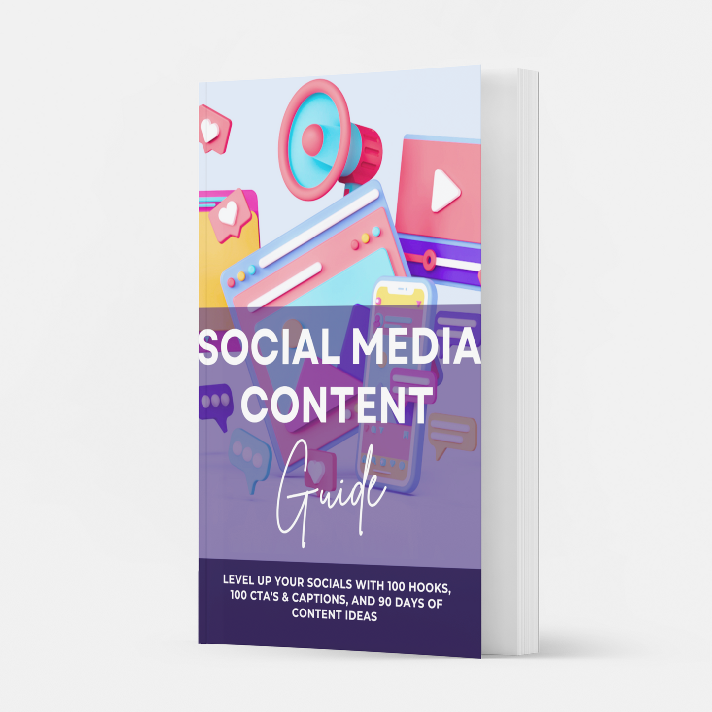 Social Media Content Guide | 90 Days of Ideas, 150 Hooks, 100 CTAs & Captions