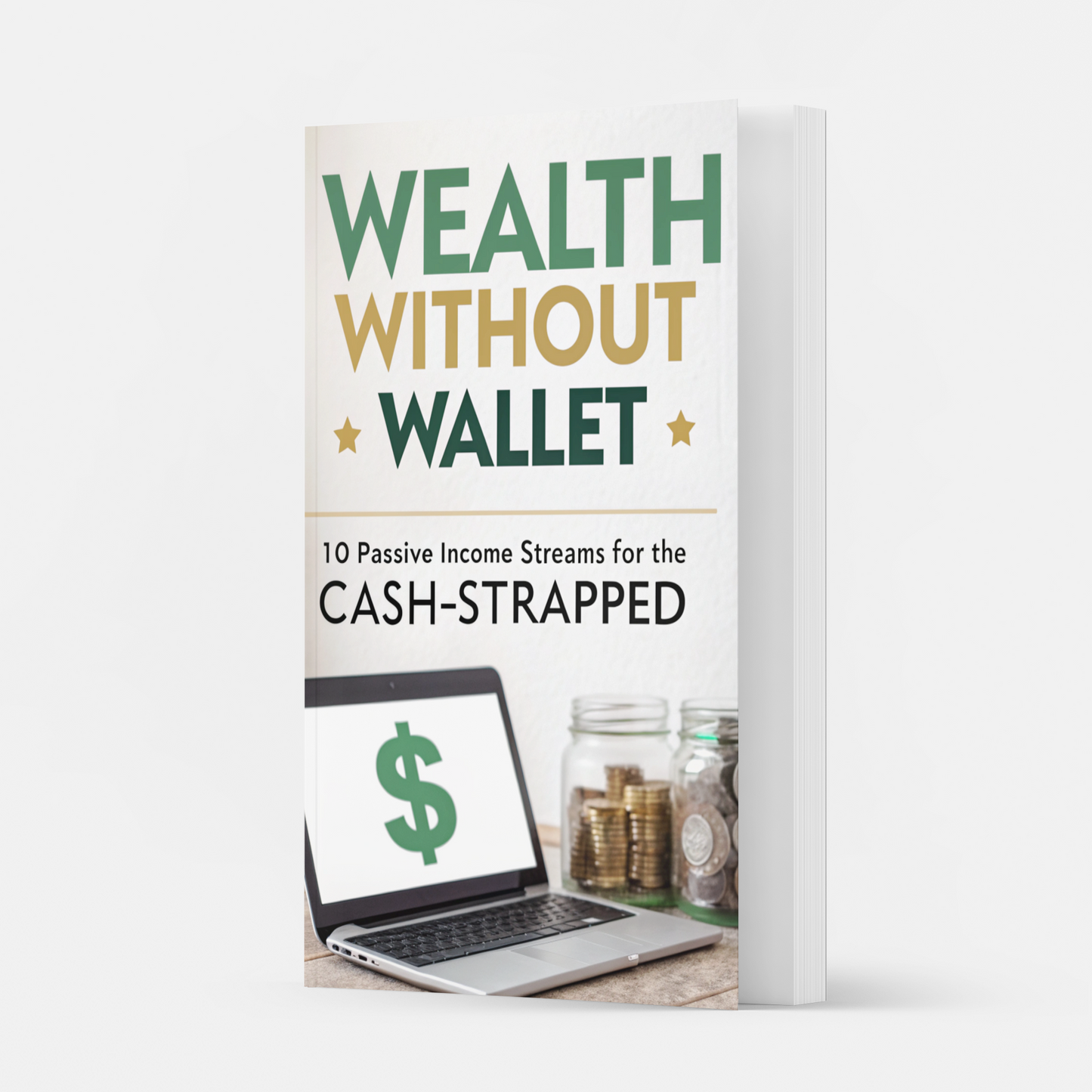 Wealth Without Wallet | 10 Passive Income Streams for the Cash-Strapped