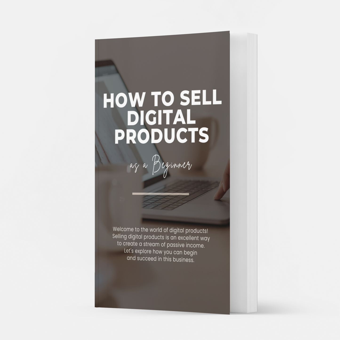 How to Sell Digital Products as a Beginner | Step-by-Step Guide to Starting a Profitable Online Business