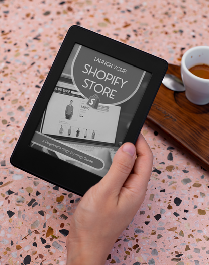 Launch Your Shopify Store eBook | Step-by-Step Beginner's Guide to Starting an Online Business